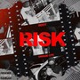 RISK (feat. BDOTT) [Explicit]