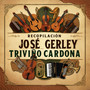 Recopilación José Gerley Triviño Cardona