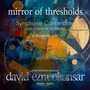 The Mirror of Thresholds (A Decaphonic Cycle for Piano and Orchestra)