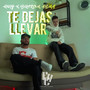 Te dejas llevar (Explicit)