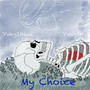 My Choice (Explicit)