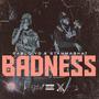 BADNESS (feat. Pablo YG) [Explicit]