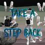 Take a Step Back (feat. SamWeRanThat) [Explicit]