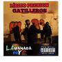 Gatilleros (Explicit)