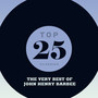 Top 25 Classics - The Very Best of John Henry Barbee