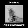 Grass Groove