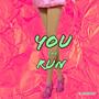 You Can Run