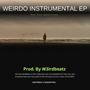 Weirdo Instrumental EP The 5th Collection