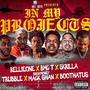 In My Projects (feat. Rellieone, BMG T, Skrilla, Trubble & Boothatus) [Explicit]