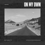 On My Own (Explicit)