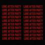 LONE AFTER PARTY (Explicit)