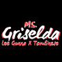 Ms. Griselda (Explicit)