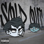 Sold Out (Explicit)