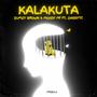 KALAKUTA (feat. Zaddytc) [Explicit]