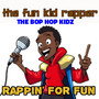 Rappin' For Fun