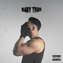 Baby Thug (Explicit)