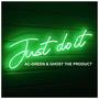 Just Do It (feat. Ghost The Product) [Explicit]