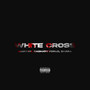 White Cross (Explicit)