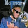 No more (Explicit)