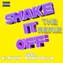 Shake It Off The Remix (feat. Ron Dolla) [Explicit]