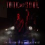 Took My Soul (Explicit)