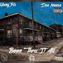 Been Thru It All (feat. Don Mansa) [Explicit]