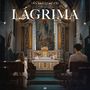 LÁGRIMA (Explicit)