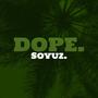 Dope. (Explicit)