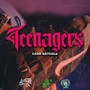 Teenagers (Explicit)