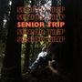 Senior Trip