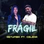 Frágil (feat. Celena Ruiz) [Explicit]