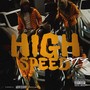 Highspeed Pt.3 (Explicit)