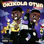 Okikola Otya (Explicit)