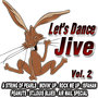 Let's Dance Jive Vol.2