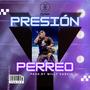 Presión y perreo (feat. Willy Daboin) [Explicit]