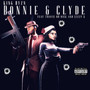 Bonnie & Clyde (Explicit)