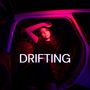 Drifting in House & Club Music