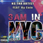 3am In NYC (feat. Ky-Enie) [Explicit]