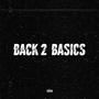 BACK 2 BASICS (feat. Oms phat) [Explicit]