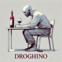 Droghino (Explicit)