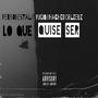 Lo que quise ser x DirtyRecods (feat. HACHE DOBLE ELE & YUGIO) [Explicit]