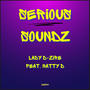 Serious Soundz (feat. Natty D)