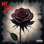 My Love (Explicit)