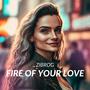 Fire Of Your Love