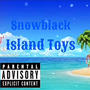 Island toys (Explicit)