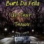 Up That Thang (Explicit)