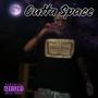 Outta Space (Explicit)