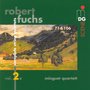 Fuchs: Complete String Quartets, Vol. 2