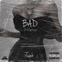 B.A.D (Explicit)