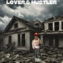 Lover & Hustler (Explicit)